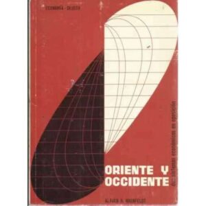 ORIENTE Y OCCIDENTE. Dos sistemas económicos en oposición