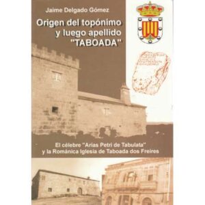 Origen del topónimo y luego apellido Taboada