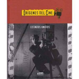 Orígenes del cine: Estados Unidos