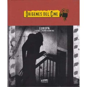 Orígenes del cine: Europa y otras cinematografías