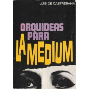 Orquídeas para la medium