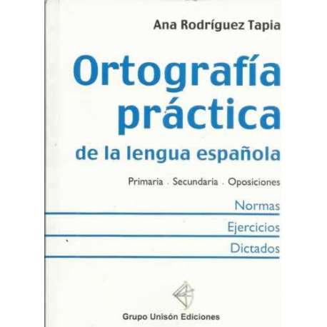 Ortografía práctica de la lengua española