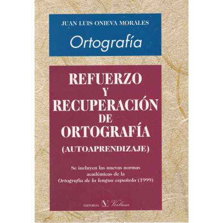 Ortografía. Refuerzo y recuperación de ortografía (Autoaprendizaje)