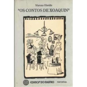 Os contos de Xoaquin