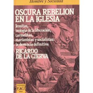 Oscura rebelión en la iglesia