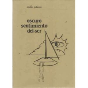 OSCURO SENTIMIENTO DEL SER