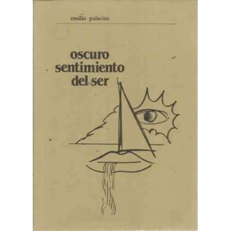 OSCURO SENTIMIENTO DEL SER