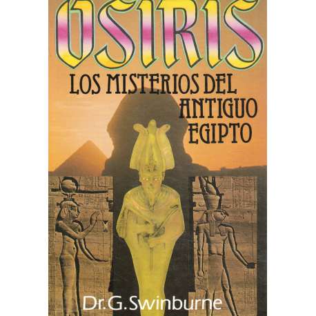 Osiris. Los misterios del antiguo Egipto