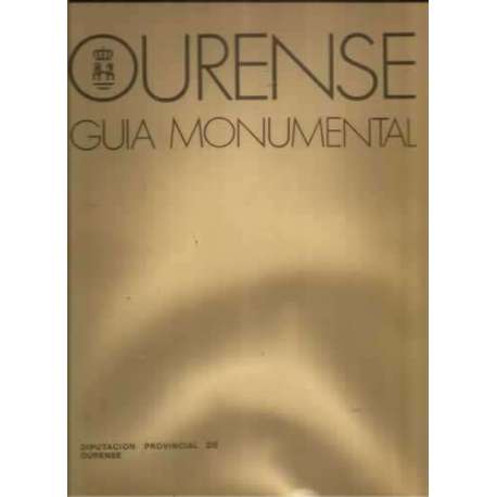 Ourense. Guia monumental