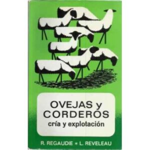 Ovejas y corderos, cría y explotación