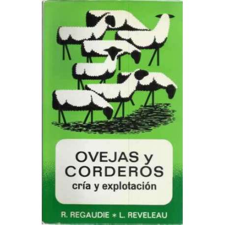Ovejas y corderos, cría y explotación