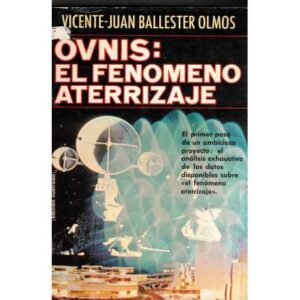 OVNIS: El fenómeno aterrizaje