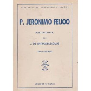 P. Jeronimo Feijóo. Antología. Tomo Segundo