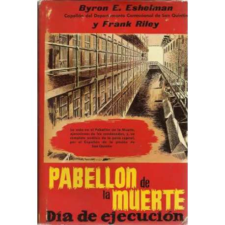 Pabellón de la muerte. Dia de ejecuución