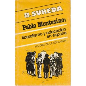 Pablo Montesino, liberalismo y educación en españa