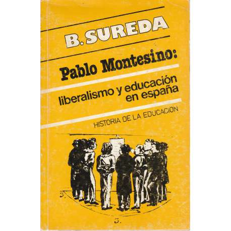 Pablo Montesino, liberalismo y educación en españa