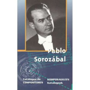 Pablo Sorozábal. Catálogos de compositores
