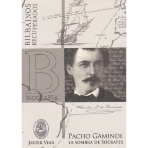 Pacho Gaminde. La sombra de Sócrates