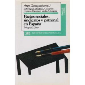 Pactos sociales, sindicatos y patronal en España