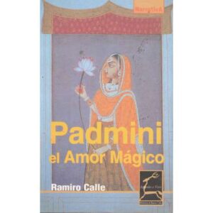 Padmini. El amor mágico