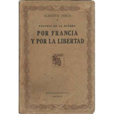 Páginas de la guerra. Por Francia y por la libertad