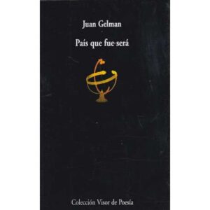 País que fue será