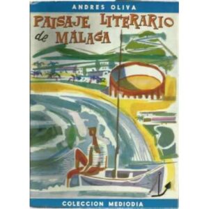 PAISAJE LITERARIO DE MÁLAGA