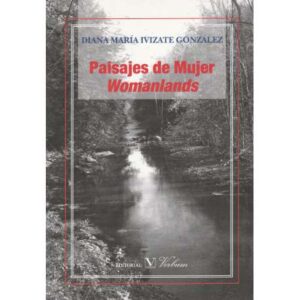 Paisajes de mujer . Womanlands