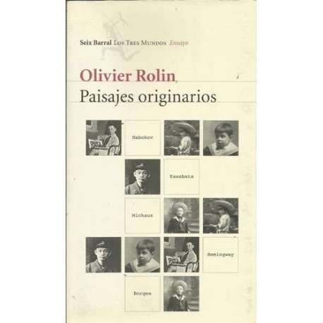 Paisajes originarios. Hemingway. Nabokov. Borges. Michaux. Kawabata