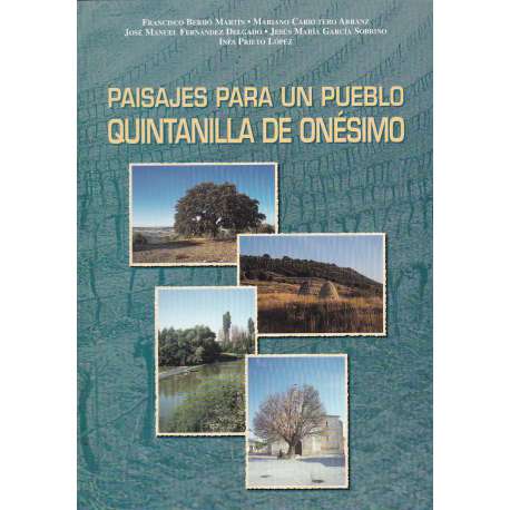 Paisajes para un pueblo Quintanilla de Onésimo