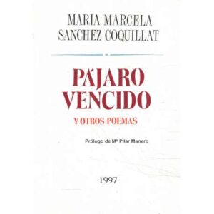 Pájaro vencido y otros poemas