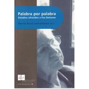 Palabra por palabra. Estudios ofrecidos a Paz Battaner
