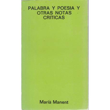 Palabra y poesía y otras notas críticas
