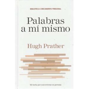 Palabras a mí mismo
