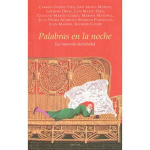 Palabras en la noche. La memoria desvelada