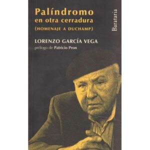 Palíndromo en otra cerradura (Homenaje a Duchamp)