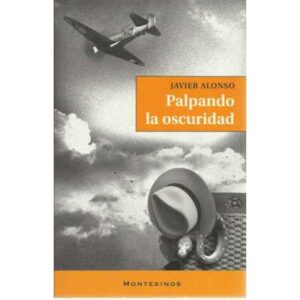 Palpando la oscuridad