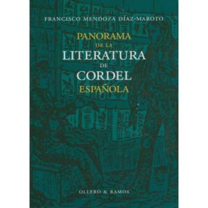 Panorama de la Literatura de Cordel Española