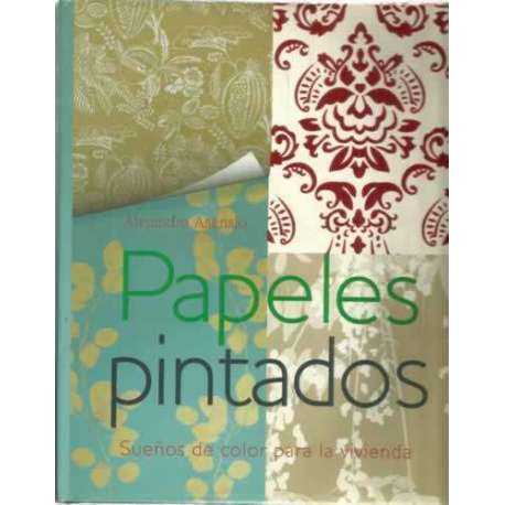 Papeles pintados. Sueños de color para la vivienda
