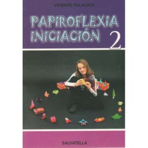 Papiroflexia. Iniciación
