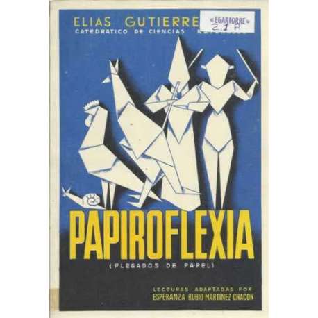 PAPIROFLEXIA. Plegados de papel