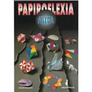 Papiroflexia selecta