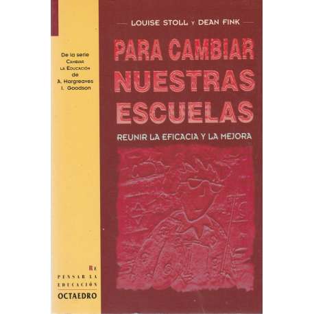 Para cambiar nuestras escuelas