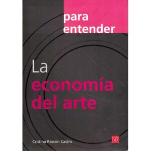 Para entender: La economía del arte