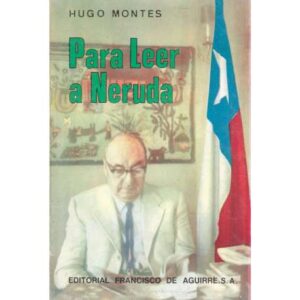 Para leer a Neruda