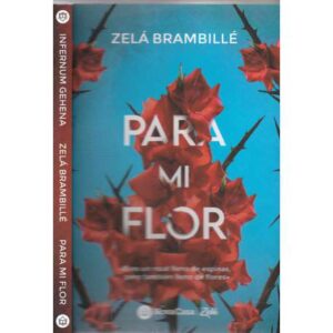 Para mi flor / Infernum Gehena