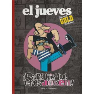 ¡Para tí, que eres joven!