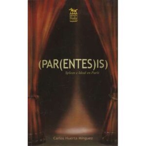 (Par(entes)is). Spleen e Ideal en París