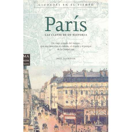 París. Las claves de su historia