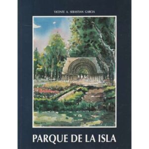 Parque de la isla. (Historia y naturaleza)